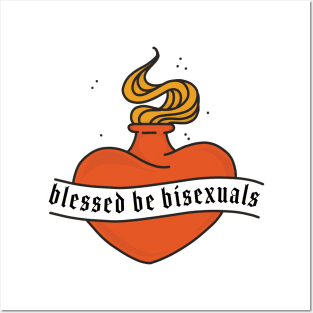 Blessed be Bisexuals Posters and Art